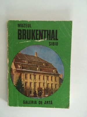 M- Muzeul Brukenthal, Sibiu, Galeria de artă, București 1975 foto