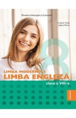 Limba engleza. Limba moderna 1 - Clasa 8 - Manual - Cristina Truta, Liliana Miron