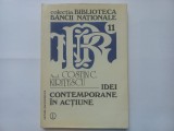 COSTIN C. KIRITESCU - IDEI CONTEMPORANE IN ACTIUNE