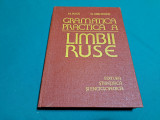 GRAMATICA PRACTICĂ A LIMBII RUSE / M. BUCĂ, G. CERNICOVA / 1980 *