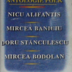 Antologie Folk - Volumul 2,Mircea Bodolan,Valeriu Sterian,Nicu Alifantis,Baniciu