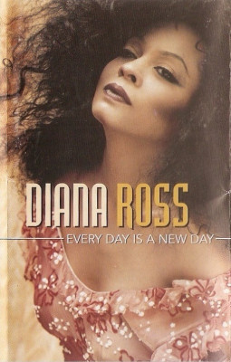Casetă audio Diana Ross - Every Day Is A New Day, originală foto