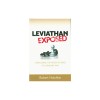 Leviathan Exposed: Overcoming the Hidden Schemes of a Demonic King