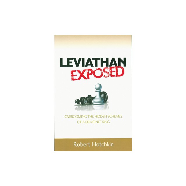 Leviathan Exposed: Overcoming the Hidden Schemes of a Demonic King