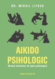 Aikido psihologic. Manual elementar de lupta psihologica, 2023, Paralela 45