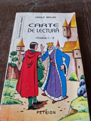 Carte de lectura clasele I-II - Vasile Molan foto