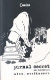 Alex Stefanescu - Jurnal secret. Noi dezvaluiri