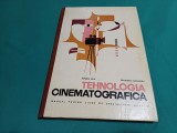 TEHNOLOGIA CINEMATOGRAFICĂ *POPESCU IULIU / MANUAL LICEE / 1968 *31