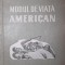 MODUL DE VIATA AMERICAN