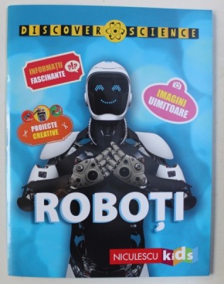 DISCOVER SCIENCE: ROBOTI de CLIVE GIFFORD , 2018 foto