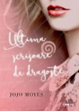 Cumpara ieftin Ultima scrisoare de dragoste/Jojo Moyes, Litera