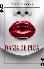 Dama de pica - Catalina Pana, Petale Scrise