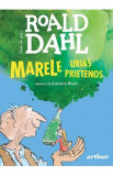 Marele urias prietenos - Roald Dahl