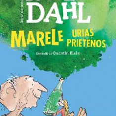 Marele urias prietenos - Roald Dahl