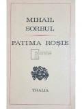 Mihail Sorbul - Patima rosie (Editia: 1973)