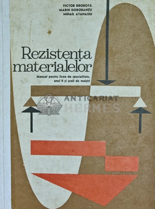 Rezistenta materialelor - 1972 - Victor Drobota (Q103)