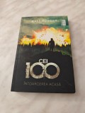 KASS MORGAN: CEI 100 - INTOARCEREA ACASA