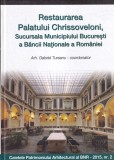 Gabriel Tureanu - Restaurarea Palatului Chrissoveloni, Sucursala Municipiului