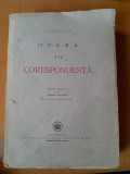 Opere vol.VII Corespondenta - I.L. Caragiale