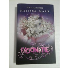 FASCINATIE - MELISSA MARR