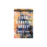 Four Hundred Souls: A Community History of African America, 1619-2019