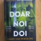 Laure Van Rensburg - Doar noi doi