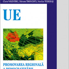 Regional Democracy Promotion | Iordan Barbulescu (coord.), Clara Volintiru, Miruna Troncota, Nicolae Toderas