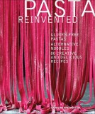 Pasta Reinvented | Caroline Bretherton, Dorling Kindersley Publishers Ltd