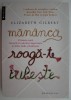 Mananca, roaga-te, iubeste - Elizabeth Gilbert, biografie, carte beletristica