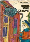 Strada Sabiei de Lemn Paul Daniel Editura Ion Creanga 1980 Carte Copii Lectura Obligatorie Clasic Romana