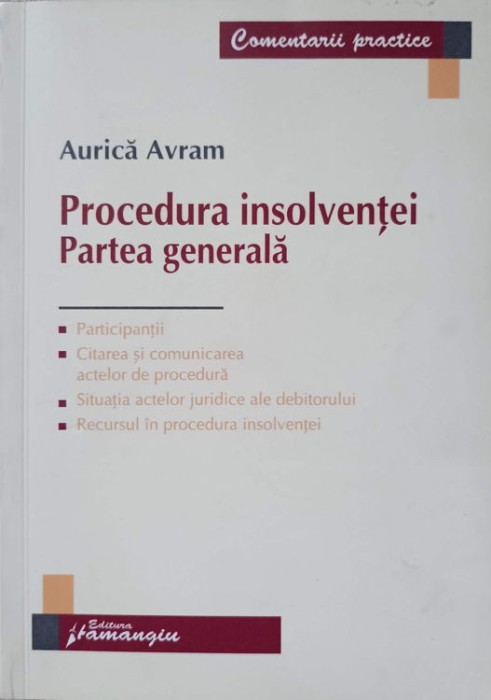 PROCEDURA INSOLVENTEI. PARTEA GENERALA-AURICA AVRAM