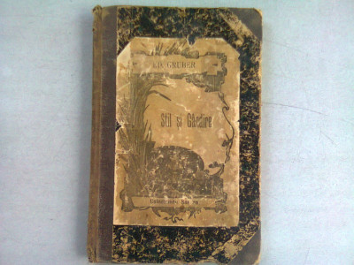 STIL SI GANDIRE - ED. GRUBER - , studiu de psihologie literară aplicat la opera eminesciană, (editia I,1888,Iasi-Fratii Saraga) foto