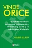 Vinde Orice | Oren Klaff, 2019, Amsta Publishing