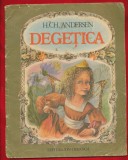 H. Ch. Andersen, "Degetica" - Editura Ion Creanga, 1984