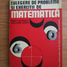 Rodica Trandafir, A. Leonte - Culegere de probleme si exercitii de matematica