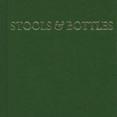 Stools and Bottles: A Study of Character Defects - 31 Daily Meditations