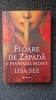 FLOARE DE ZAPADA SI EVANTAIUL SECRET - Lisa See