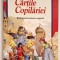 Cartile copilariei CLASA I * BASME, POEZII, GHICITORI, PROVERBE * Zamfir Rusu