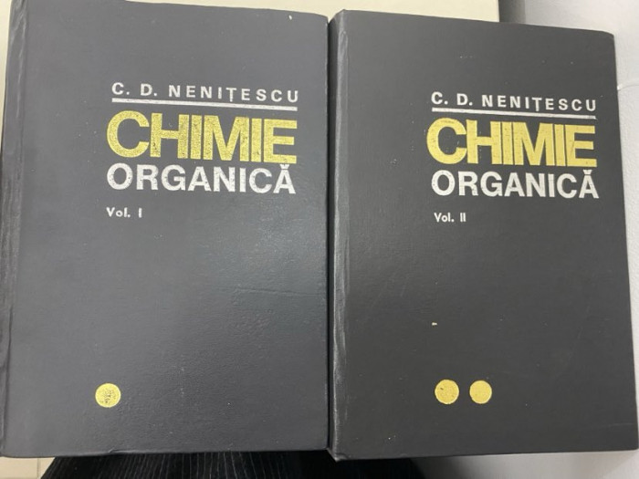 Chimie organica - Costin D. Nenitescu, 2 volume, CA NOUA