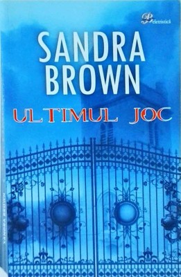 Sandra Brown - Ultimul joc foto