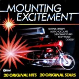 Vinil LP Various - Mounting Excitement (-VG) Zg&acirc;rieturi Fine, Copertă Uzată, Gibson Brothers, Sheena Easton, Roxy Music