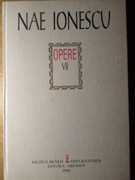 OPERE VOL.VII PUBLICISTICA, 2 1924-1926-NAE IONESCU