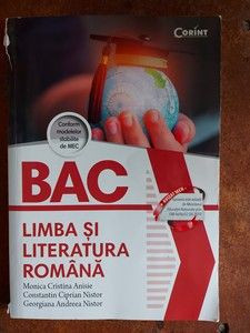 BAC: Limba si literatura romana- Monica Cristina Anisie, Constantin Ciprian Nistor