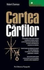Cartea Cartilor - Robert Charroux foto