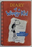 DIARY OF A WIMPY KID by JEFF KINNEY , 2007 , EDITIE CARTONATA , ILUSTRATA , CU URME DE UZURA