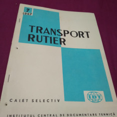 TRANSPORT RUTIER CAIET SELECTIV NR. 7 /1967