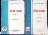 FATA DIN ZLATAUST VOL.1-2 SCANDALUL, IN BEILIC EDITIA II-IONEL TEODOREANU-343183