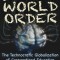 School World Order: Skull and Bones, Technocracy, and the Corporate Globalization of Education