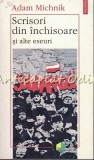 Cumpara ieftin Scrisori Din Inchisoare Si Alte Eseuri - Adam Michnik, Polirom