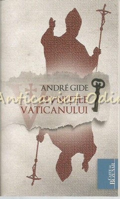 Pivnitele Vaticanului - Andre Gide